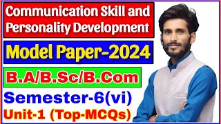 Communication skill and personality Development  BA BSc BCom  Semester6th  model paper202425 [upl. by Byrn220]