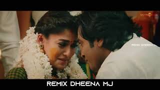 Neeyum Naanum Anbe Remix  Imaikkaa Nodigal  REMIX DHEENA MJ  tamil song remix [upl. by Nylekoorb]