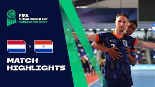 HIGHLIGHTS Netherlands v Paraguay  FIFA Futsal World Cup Uzbekistan 2024 [upl. by Eldwen614]