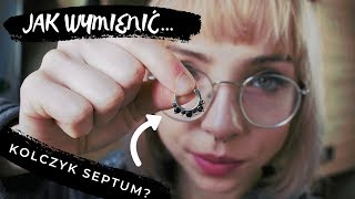 Jak SZYBKO wymienić KOLCZYK W SEPTUM 💉 [upl. by Eloise]