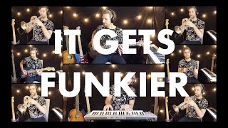 It Gets Funkier  Vulfpeck OneMan Band Cover [upl. by Kcirre]