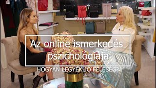 Az online társkeresés útvesztői – Randitippek Dr Hevesi Krisztától [upl. by Aenehs585]