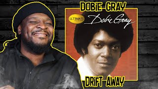 Dobie Gray  Drift Away REACTIONREVIEW [upl. by Aztin]