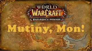 World of Warcraft Quest Mutiny Mon Horde [upl. by Massimiliano640]