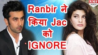 LINK UP की खबरों से परेशान हुए Ranbir Kapoor अब कर रहे है Jacqueline Fernandez को Ignore [upl. by Enyawed]