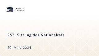 255 Sitzung des Nationalrates am 20 März 2024 [upl. by Kape87]