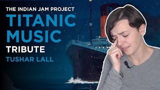 Titanic Music Indian Version  Tushar Lall TIJP  REACTION [upl. by Ellehcim]