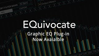 Eventide Presents EQuivocate Graphic EQ Plugin by Newfangled Audio [upl. by Ilene644]