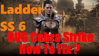 D2R  ASSASSIN LADDER SS 6  BUG COBRA STRIKE NO STEAL  HOW TO FIX [upl. by Anisamot]