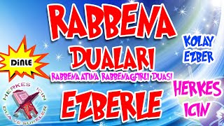 Rabbena duası ezberle Herkes için Dua Rabbena atina Rabbenagfirli duası ezber Rabbena duası anlamı [upl. by Nnylsaj283]