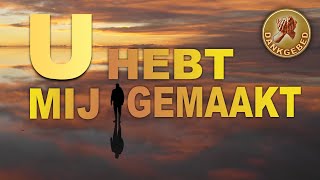 U Hebt Mij GEMAAKT Een Dankgebed 🙌 NIETS in Jouw Leven Bestaat Buiten GODS PLAN god jezus [upl. by Yanahs]