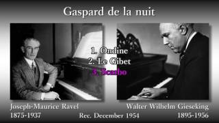 Ravel Gaspard de la nuit Gieseking 1954 ラヴェル 夜のガスパール ギーゼキング [upl. by Wojak]