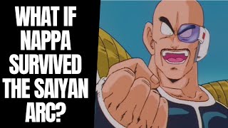 What if Nappa survived the Saiyan Saga in Dragon Ball Z [upl. by Ailemap]