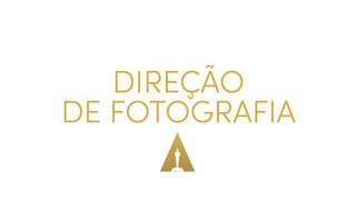 Conheça os indicados da categoria Melhor Fotografia no Oscar 2018 [upl. by Tarr786]