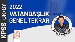 1 KPSS Vatandaşlık Genel Tekrar 1  2022  Erdal KESEKLER [upl. by Parik123]