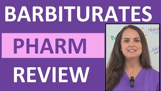 Barbiturates Pharmacology Nursing NCLEX Review Mechanism of Action [upl. by Hersh]