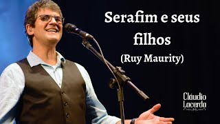 Serafim e seus filhos Ruy Maurity [upl. by Aserahs]