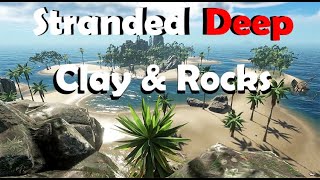 Stranded Deep Clay amp Rock Locations [upl. by Enyalb]