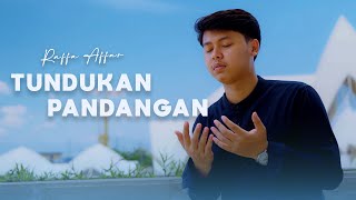 Raffa Affar  Tundukan Pandangan Official Music Video [upl. by Naerol364]