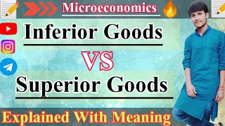 Inferior Goods VS Superior Goods Diffrence between Inferior and Superior Goods  By GaganJha [upl. by Colburn591]