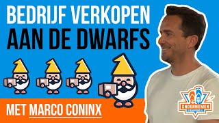 Bedrijf verkopen aan de Dwarfs met Marco Coninx [upl. by Dnomsaj525]