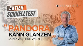 AktienSchnelltest Pandora kann glänzen  und weitere Werte Analyse  News [upl. by Sirod]