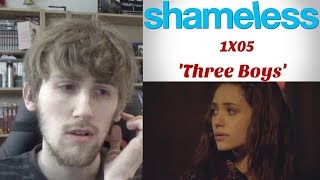 Shameless Season 1 Episode 5  Three Boys Reaction [upl. by Alram644]