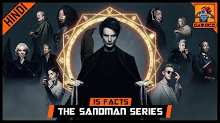 15 Awesome Netflixs The Sandman Series Facts Explained In Hindi  Gamoco हिन्दी [upl. by Rramed647]