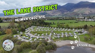 LAKE DISTRICT Keswick Camping and Caravanning Club Site Ep3 [upl. by Acire]