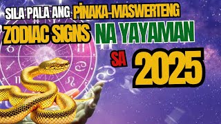 TOP 5 LUCKIEST ZODIAC SIGNS 2025  SWERTE sa PERA 2025HOROSCOPE 2025COLORoftheYEAR [upl. by Calista]