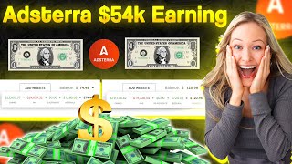 Adsterra 54k Earning Proof Live 2024  Adsterra Payment Proof [upl. by Aerdnna493]