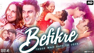 Befikre Full Movie Review amp Facts  Ranveer Singh  Vaani Kapoor  Julie Ordon  Elisa Bachir Bey [upl. by Naie703]