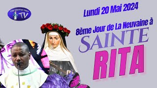 Lundi 20 Mai 2024  Messe du 8ème jour de la Neuvaine à Sainte Rita [upl. by Odey]