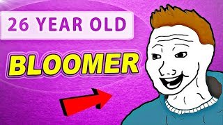 Doomer  26 Year Old Bloomer [upl. by Ayikan864]