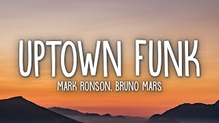 Mark Ronson  Uptown Funk Lyrics ft Bruno Mars [upl. by Ymled487]