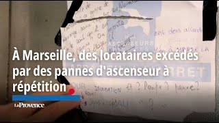 À Marseille des locataires excédés par des pannes dascenseur à répétition [upl. by Yekcim]