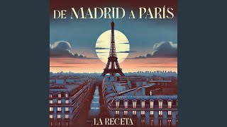 De Madrid a París [upl. by Anivlis]