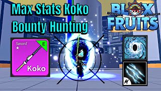 〖Max Stats Koko  Portal amp Electric Claw is BUSTED 〗Blox Fruits Bounty Hunting [upl. by Carman]