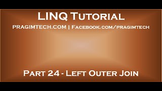 Part 24 Left Outer Join in LINQ [upl. by Petulah420]