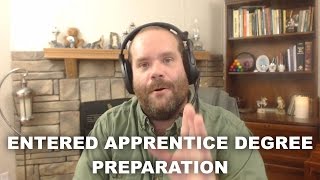 Entered Apprentice Degree  Preparation [upl. by Geraint396]