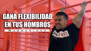 El secreto de la flexibilidad de hombros Cómo entrenarla  WX [upl. by Malamud]