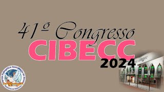 41º Congresso CIBECC 28112024 Abertura [upl. by Lehacim61]