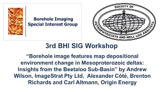 Borehole image features map depositional environment change in Mesoproterozoic delta  Andrew Wilson [upl. by Harald839]