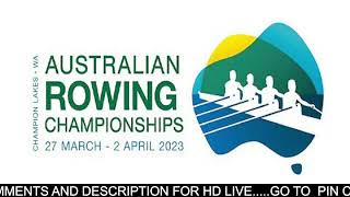 🔴Perth 2023 Australian Rowing Championships  Livestream °LIVE° [upl. by Wyly665]