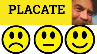 🔵 Placate  Placate Meaning  Placate Examplles  Formal English [upl. by Goggin]