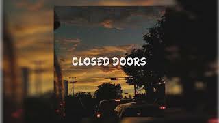 Ismail  Closed Doors [upl. by Aivuy]