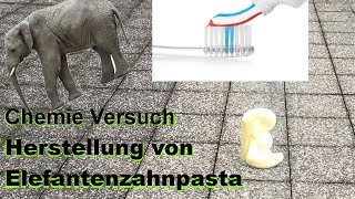 HERSTELLUNG VON ELEFANTENZAHNPASTA  CHEMIE VERSUCH [upl. by Atnicaj912]