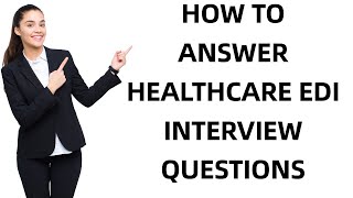 ❤️ Healthcare interview questions  step by step guide  100 free [upl. by Blancha]