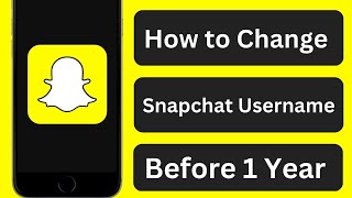 How to Change Snapchat Username Before 1 Year Change Snapchat Username Without Waiting A Year 2023 [upl. by Simon]