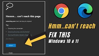 FIX quotHmmm cant reach this page took too long to respondquot Edge amp Chrome [upl. by Rhee]